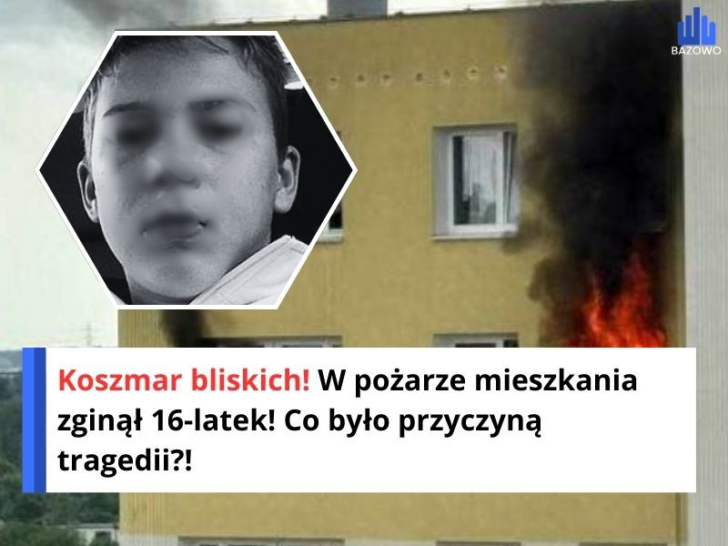 Koszmar bliskich! W pożarze mieszkania zginął 16-latek! Co było przyczyną tragedii?!