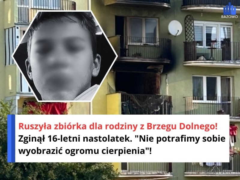 Ruszyła zbiórka dla rodziny z Brzegu Dolnego! Zginął 16-letni nastolatek. "Nie potrafimy sobie wyobrazić ogromu cierpienia"!