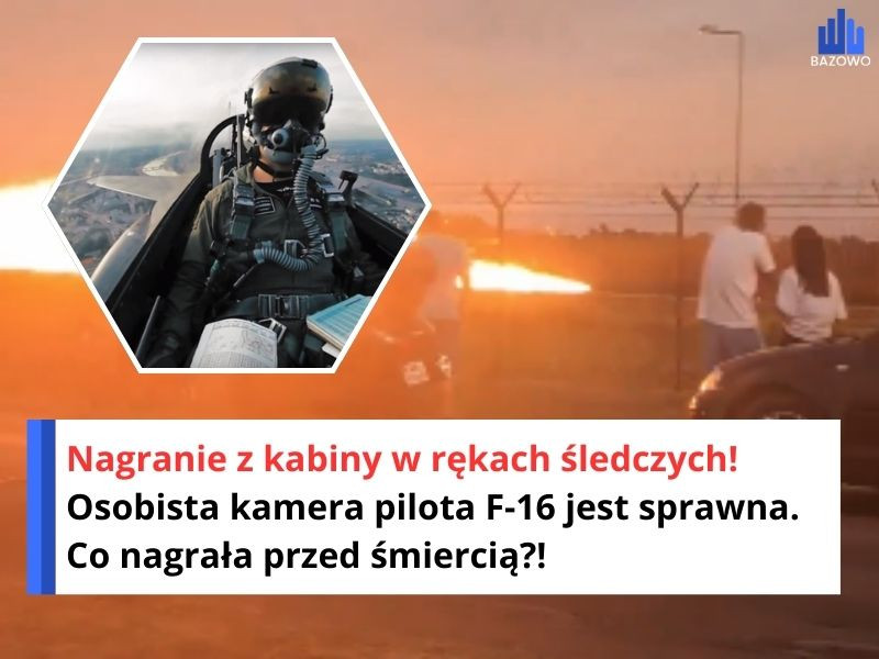 Nagranie z kabiny w rękach śledczych! Osobista kamera pilota F-16 jest sprawna. Co nagrała przed śmiercią?!