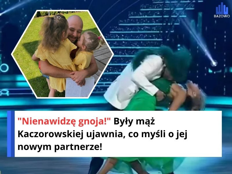 "Nienawidzę gnoja!" Były mąż Kaczorowskiej ujawnia, co myśli o jej nowym partnerze!